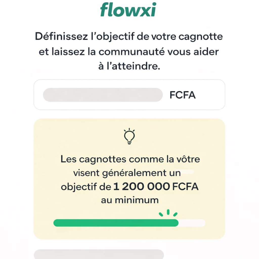 Écran Flowxi pour définir l'objectif de la cagnotte